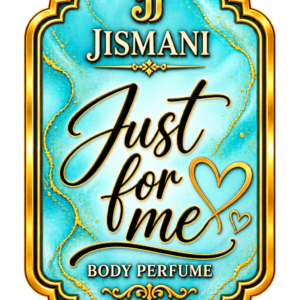 JUST FOR ME
